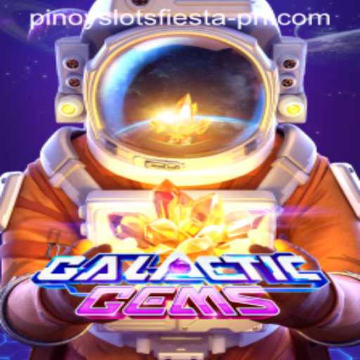 Discover the GalacticGems: An Immersive Adventure with Pinoy Slots Fiesta