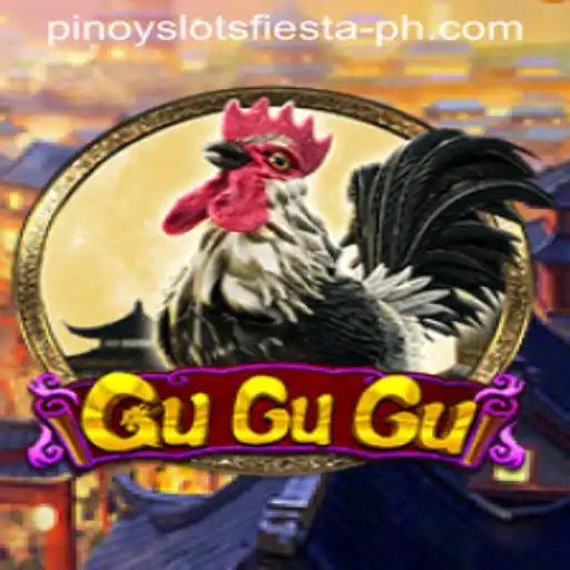 Discovering the Thrill of GuGuGu and the Excitement of Pinoy Slots Fiesta