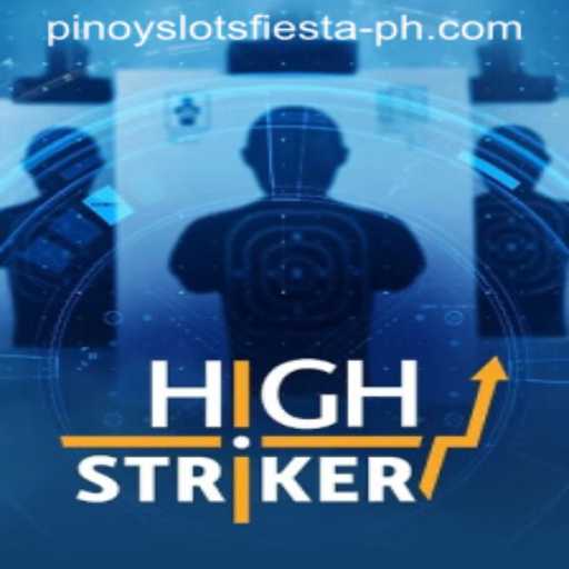 Explore the Thrilling World of HighStriker: Pinoy Slots Fiesta Style