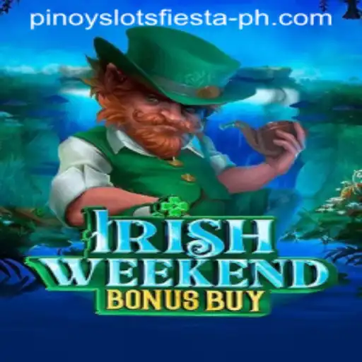 Exploring the Excitement of IrishWeekendBonusBuy: A Magical Journey in Pinoy Slots Fiesta