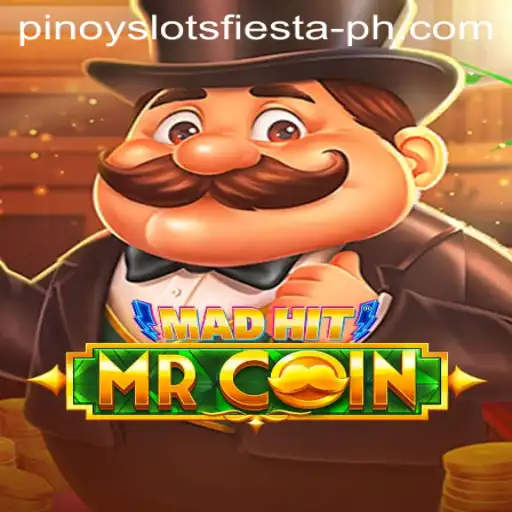 MadHitMrCoin: A Deep Dive into the Pinoy Slots Fiesta
