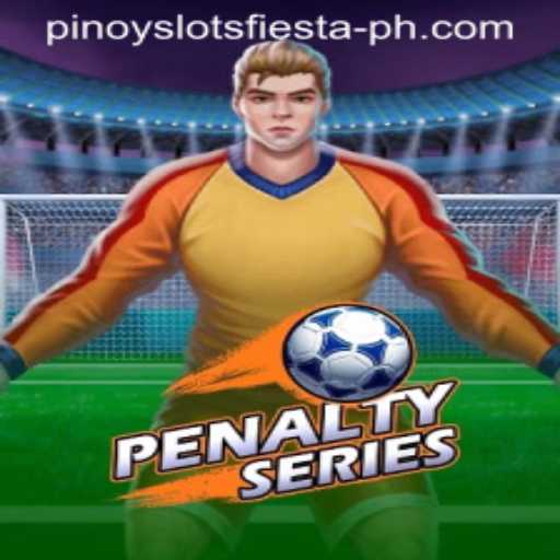 Explore the Thrills of PenaltySeries and Pinoy Slots Fiesta
