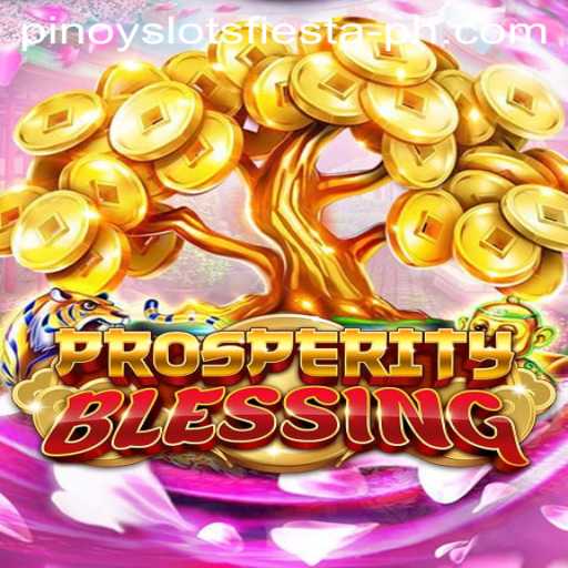 Experience the Excitement with ProsperityBlessing: A New Era of Pinoy Slots Fiesta